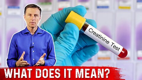 Causes of High Creatinine Levels in Blood – Dr.Berg on Elevated Creatinine Levels