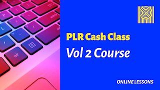 PLR Cash Class - Vol 2 Training