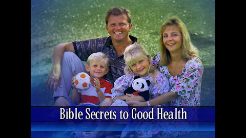 14 - Bible Secrets to Good Health