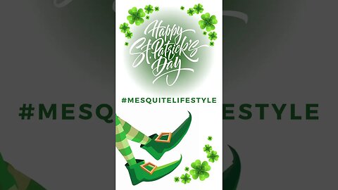 🍀Mesquite NV Knows How To Celebrate St. Patrick's Day.🍀