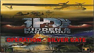 Hidden & Dangerous - Part 2 - Operation Silver Gate - Yugoslavia(No Commentary, Hard Difficulty)