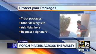 Protect your packages, porch pirates are popping up around the Valley