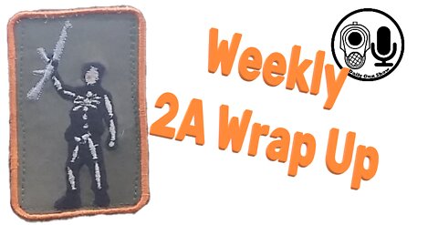 2A Weekly Wrap Up - June 24, 2022