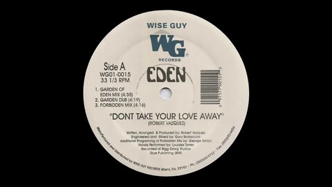 Eden - Don’t Take Your Love Away