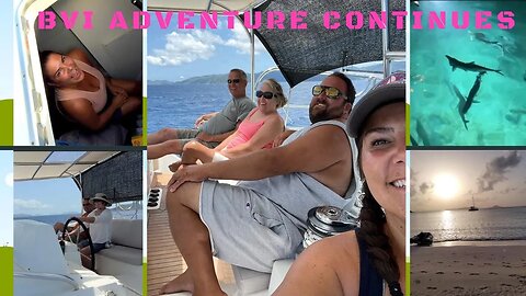 BVI Adventure Continues