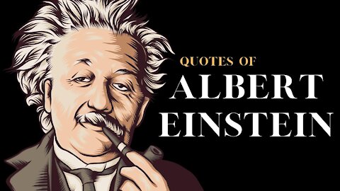 Albert Einstein Quotes