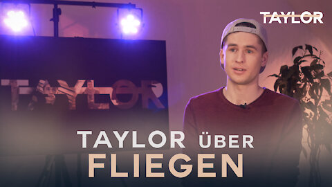 TAYLOR über "Fliegen" (Interview)