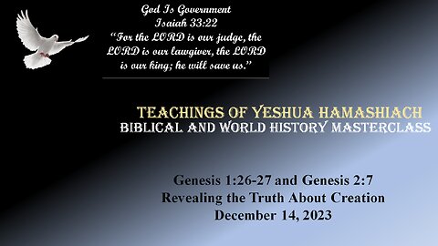 12-14-23 Genesis 1:26-27 and Genesis 2:7 - Truth About Creation - Adam