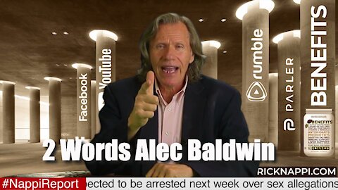 2 Words Alec Baldwin with Rick Nappi #NappiReport