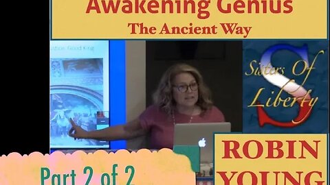 Part 2 Awakening Genius The Ancient Way Robin Young
