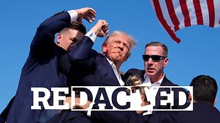 BREAKING! PRESIDENT TRUMP SHOT IN ASSASSINATION ATTEMPT | Redacted with Clayton Morris