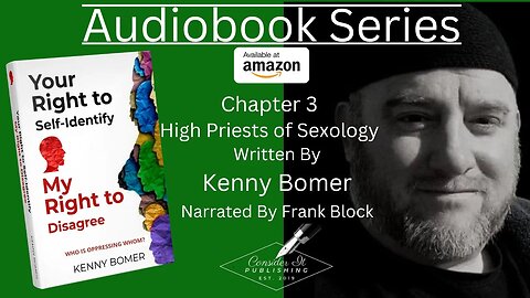 Your Right to Self-Identify / Audiobook Series / CH. High Priests of Sexology