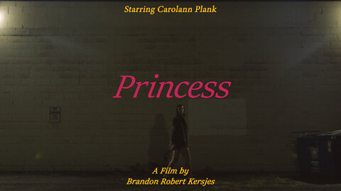 Princess: Dramatic Feature Film | "Ella" Trailer