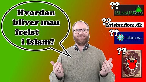 Hvordan bliver man frelst i Islam?