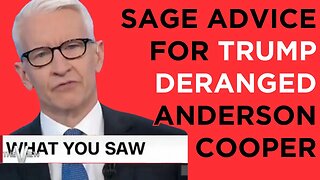 Anderson Cooper is Completely TRUMP DERANGED