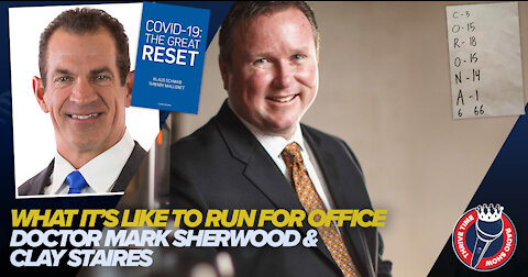 Doctor Mark Sherwood and Clay Staires Share What It's Like to Run for Office