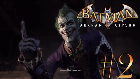 The Joker has taken Arkham | Batman: Arkham Asylum #2