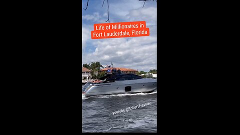 Life of Millionaires in Fort Lauderdale, Florida #Millionaires #florida