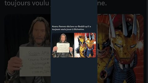 Keanu Reeves déclare sur Reddit qu'il a toujours voulu jouer à Wolverine