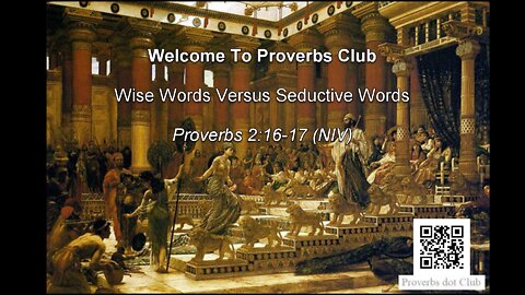 Wise Words Versus Seductive Words - Proverbs 2:16-17