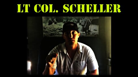 Marine Corps Lt Colonel Scheller Huge message at end of Video!!