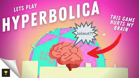 LETS PLAY- HYPERBOLICA - FULL PLAYTHROUGH...almost