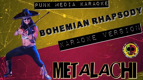 Metalachi - Bohemian Rhapsody (Karaoke Version) Instrumental - PMK