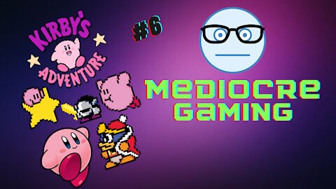 Mediocre Gaming - Kirby's Adventure Part 6 - Water levels are never fun