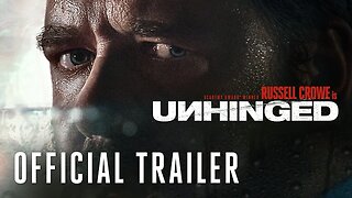 Unhinged Official Trailer