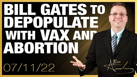Bill Gates Admits He Wants To Lower The Population Using Vaccines and Abortion