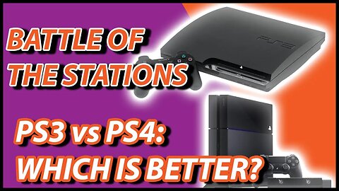 PS3 vs. PS4: Which Console Reigns Supreme? THIS IS WHAT WE FOUND OUT - TOP TEN REASONS WHY!