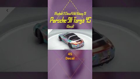 [Asphalt 9 China (A9C/狂野飙车9)] Porsche 911 Targa 4S Decal (#Shorts Clip)