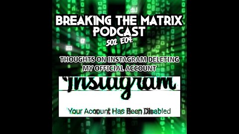 BTM PODCAST S02E04: THOUGHTS ON INSTAGRAM DELETING MY OFFICIAL ACCOUNT