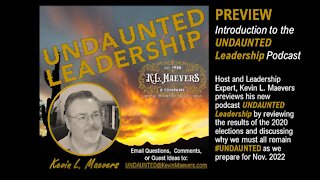 UNDAUNTED Leadership | Courage to Lead thru difficulty, danger, or disappointment | Leaders over 50