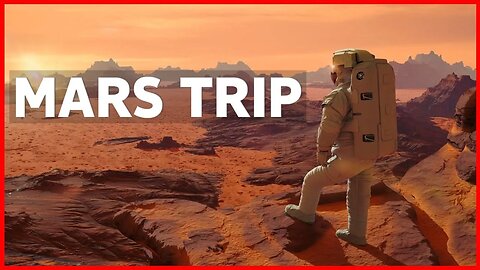 10 WAYS YOUR MARS TRIP WILL BE MORE UNCOMFORTABLE THAN YOU THINK