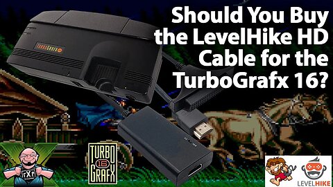 Should You Buy the LevelHike HD Video Cable for the NEC Turbografx 16