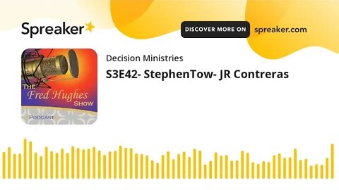 S3E42- StephenTow- JR Contreras