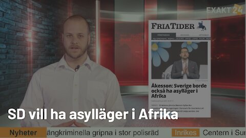 SD vill ha asylläger i Afrika • Stort stöd för militär mot kriminella