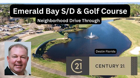 Emerald Bay S/D & Golf Course Drive Through Destin Florida