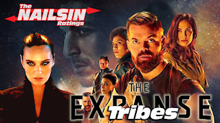 The Nailsin Ratings: The Expanse - Tribes