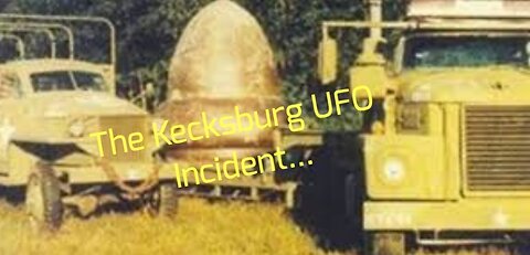 The Kecksburg UFO Incident...