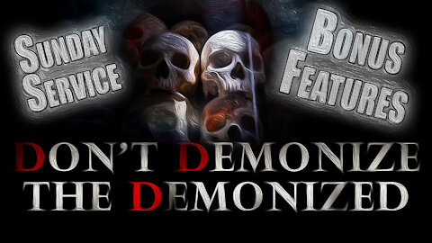 Don't Demonize the Demonized BONUS FEATURES | Pastor Shane Idleman