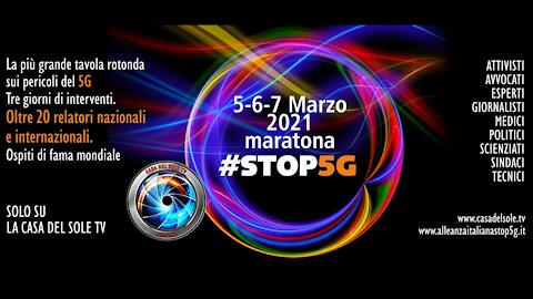 Maratona #STOP5G - 5,6,7 marzo 2021