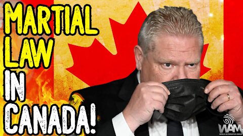 MARTIAL LAW In Canada! - NEW Restrictions Imposed! - Police State Enabled!