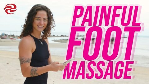 Amber Kitchen's Painful Foot Massage | Awakening Out & About | Episode 1