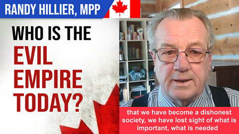 Who is the Evil Empire Today? Randy Hillier, Ontario MPP Canada