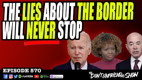 Border Town Blues: Why the Border Crisis and Lies Are Owned By The Biden Administration