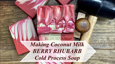 How to Make BERRY RHUBARB Coconut Milk Cold Process Soap | Ellen Ruth Soap