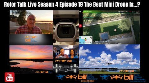 Rotor Talk Live Season 4 Episode 19 The Best Mini Drone Is...?