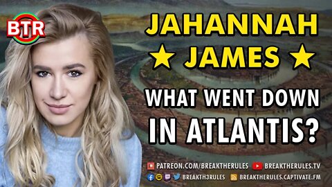 Jahannah James - What Went Down in Atlantis?